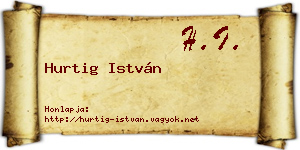 Hurtig István névjegykártya